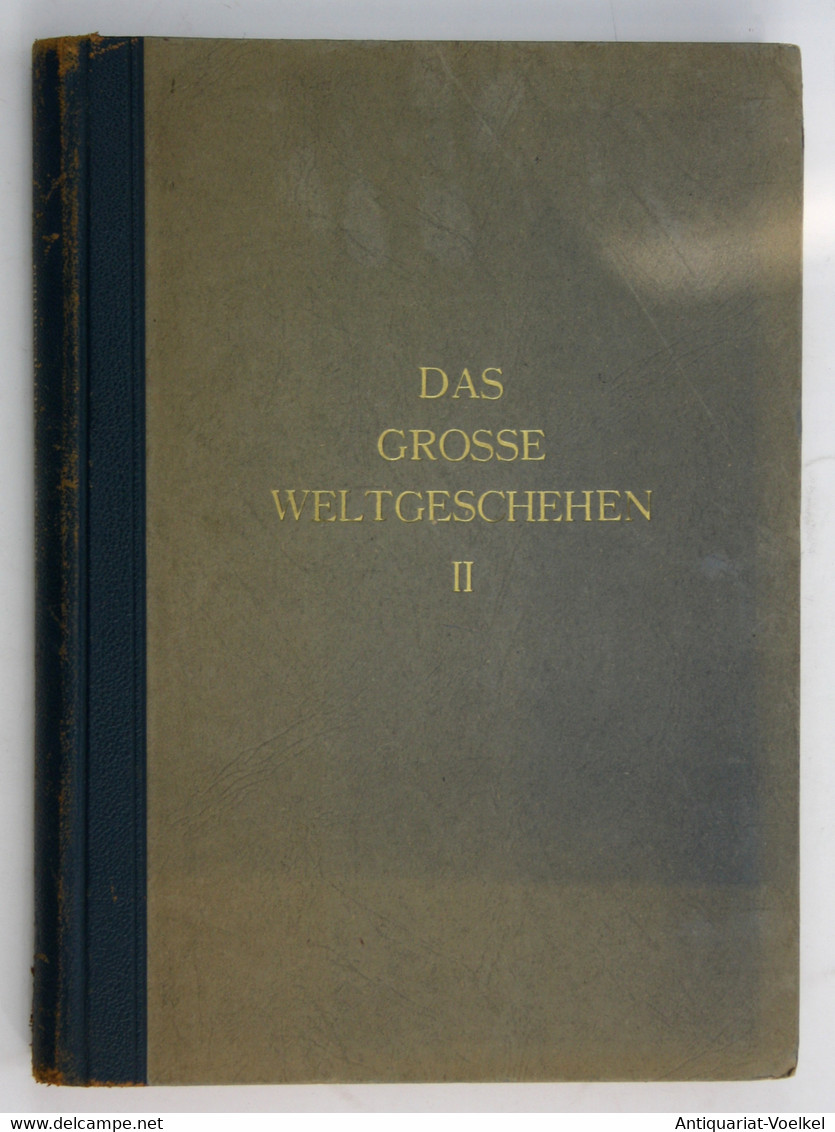 Das Grosse Weltgeschehen - Band II - 5. Wereldoorlogen