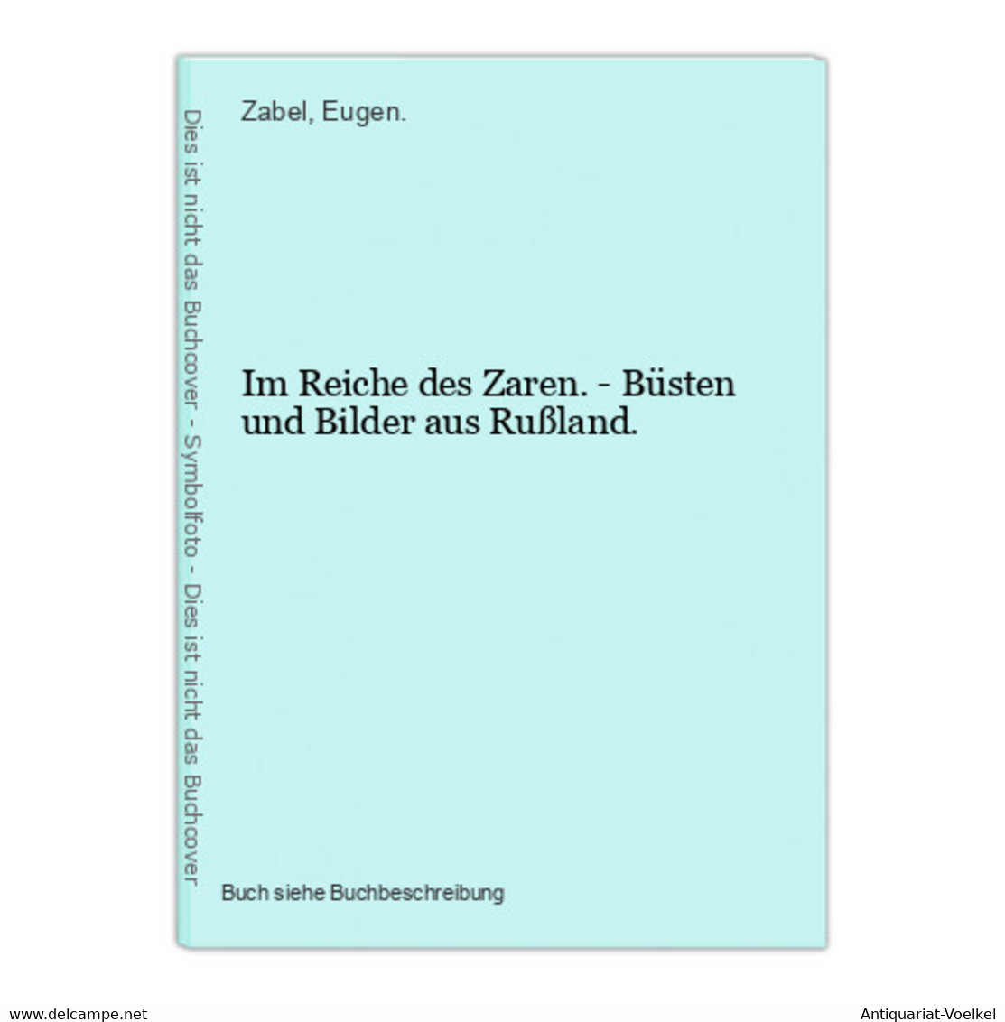 Im Reiche Des Zaren. - Büsten Und Bilder Aus Rußland. - Sonstige & Ohne Zuordnung