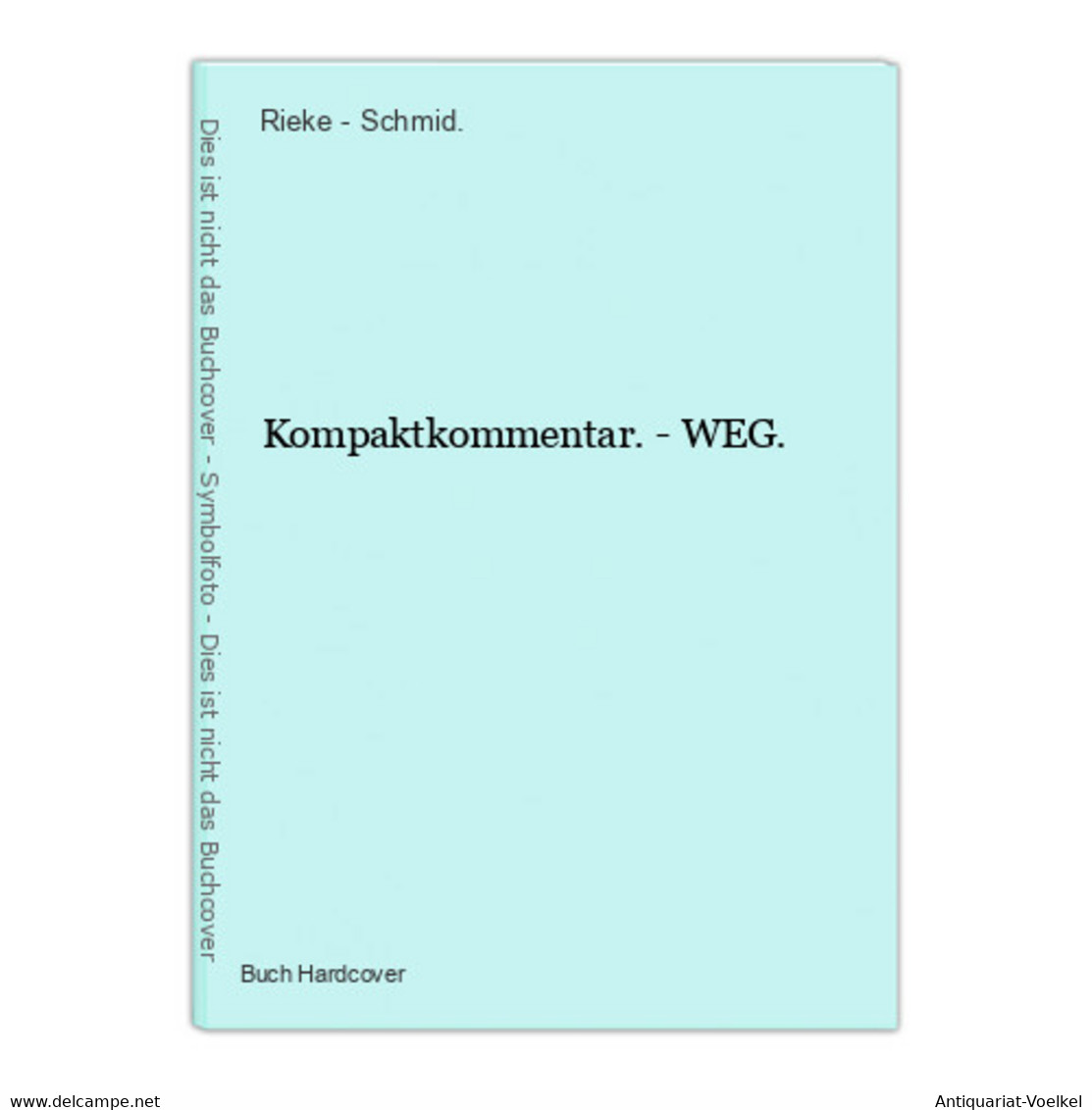 Kompaktkommentar. - WEG. - Rechten