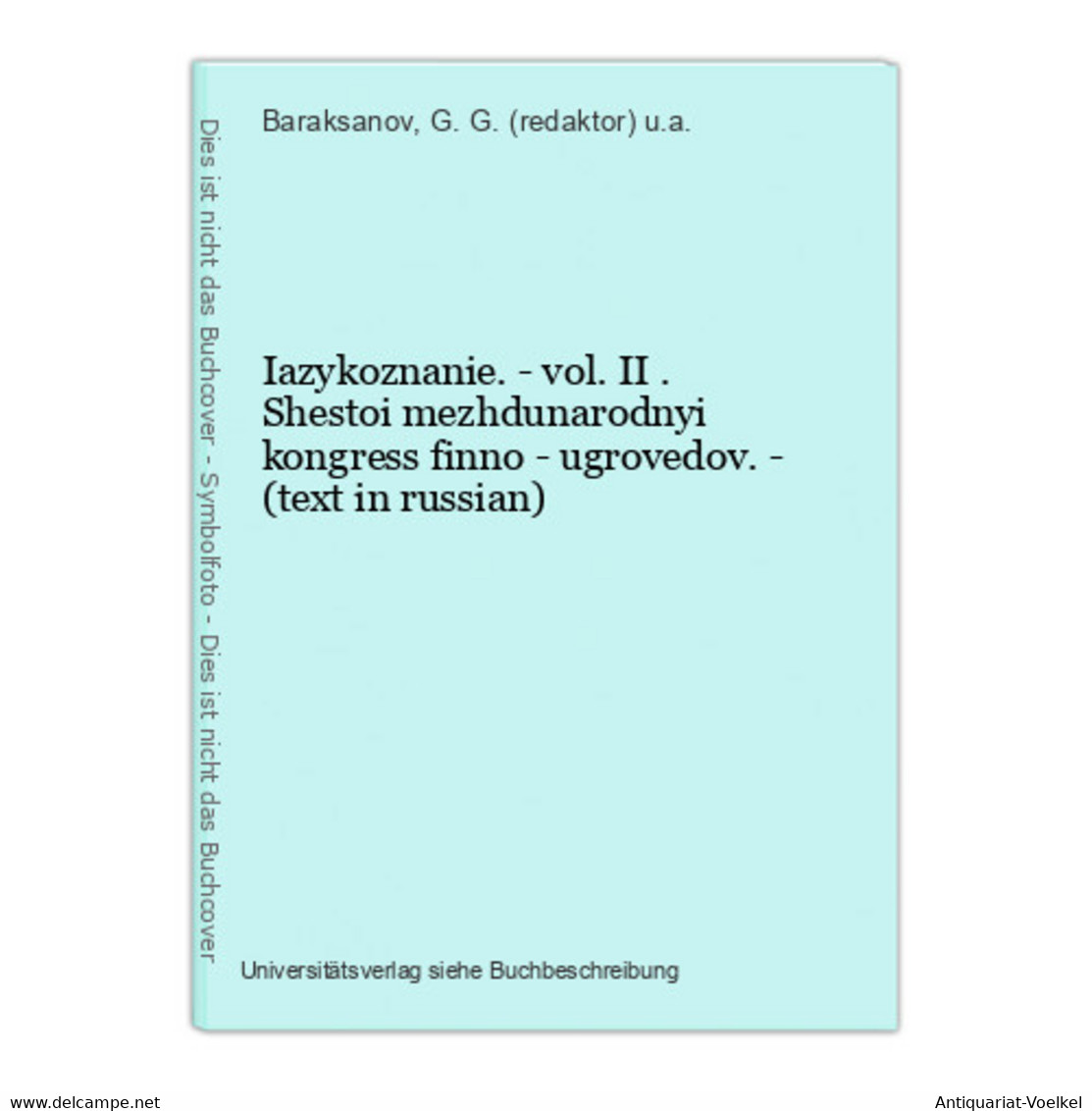 Iazykoznanie. - Vol. II . Shestoi Mezhdunarodnyi Kongress Finno - Ugrovedov. - (text In Russian) - Slavische Talen