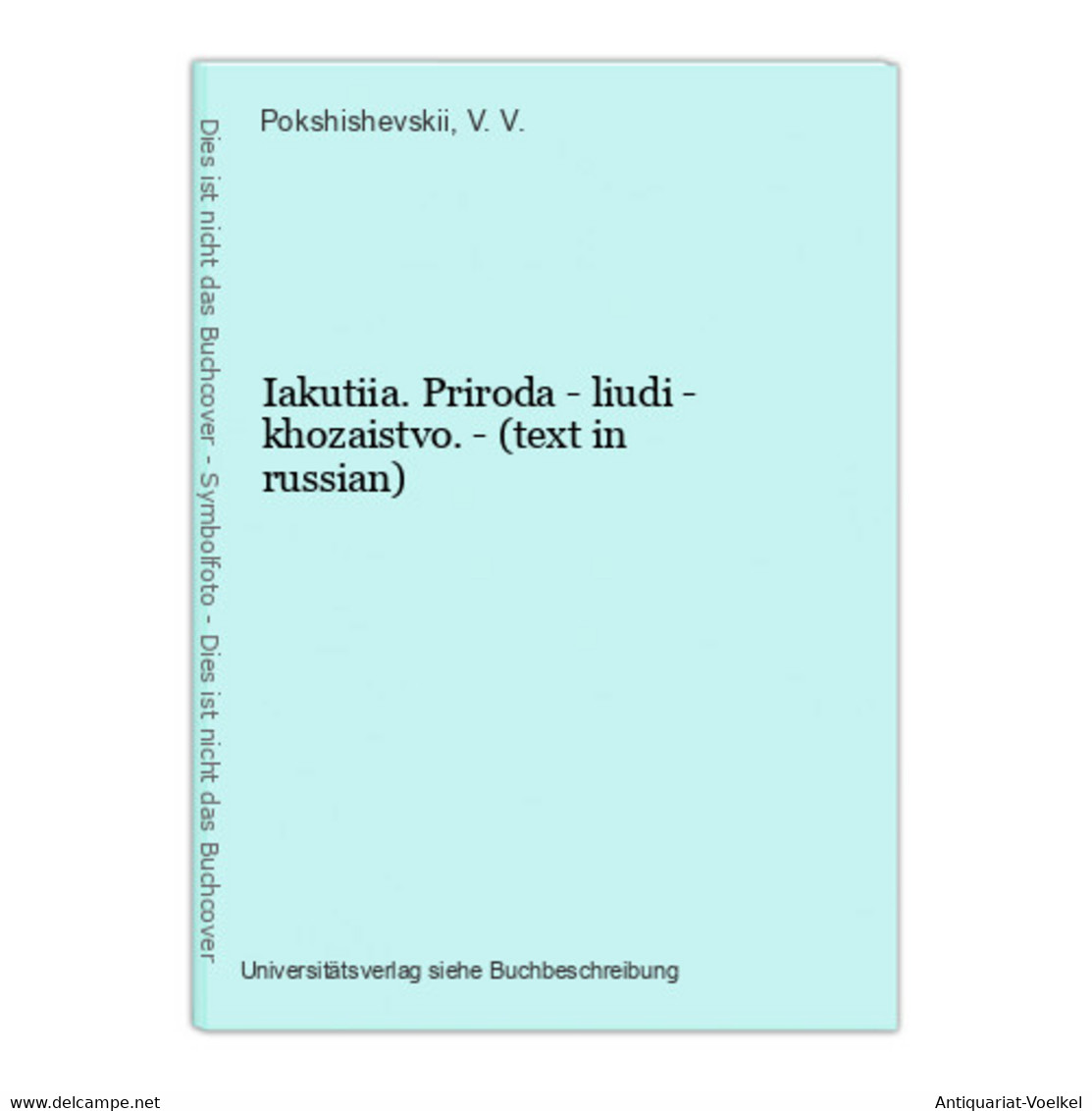 Iakutiia. Priroda - Liudi - Khozaistvo. - (text In Russian) - Langues Slaves