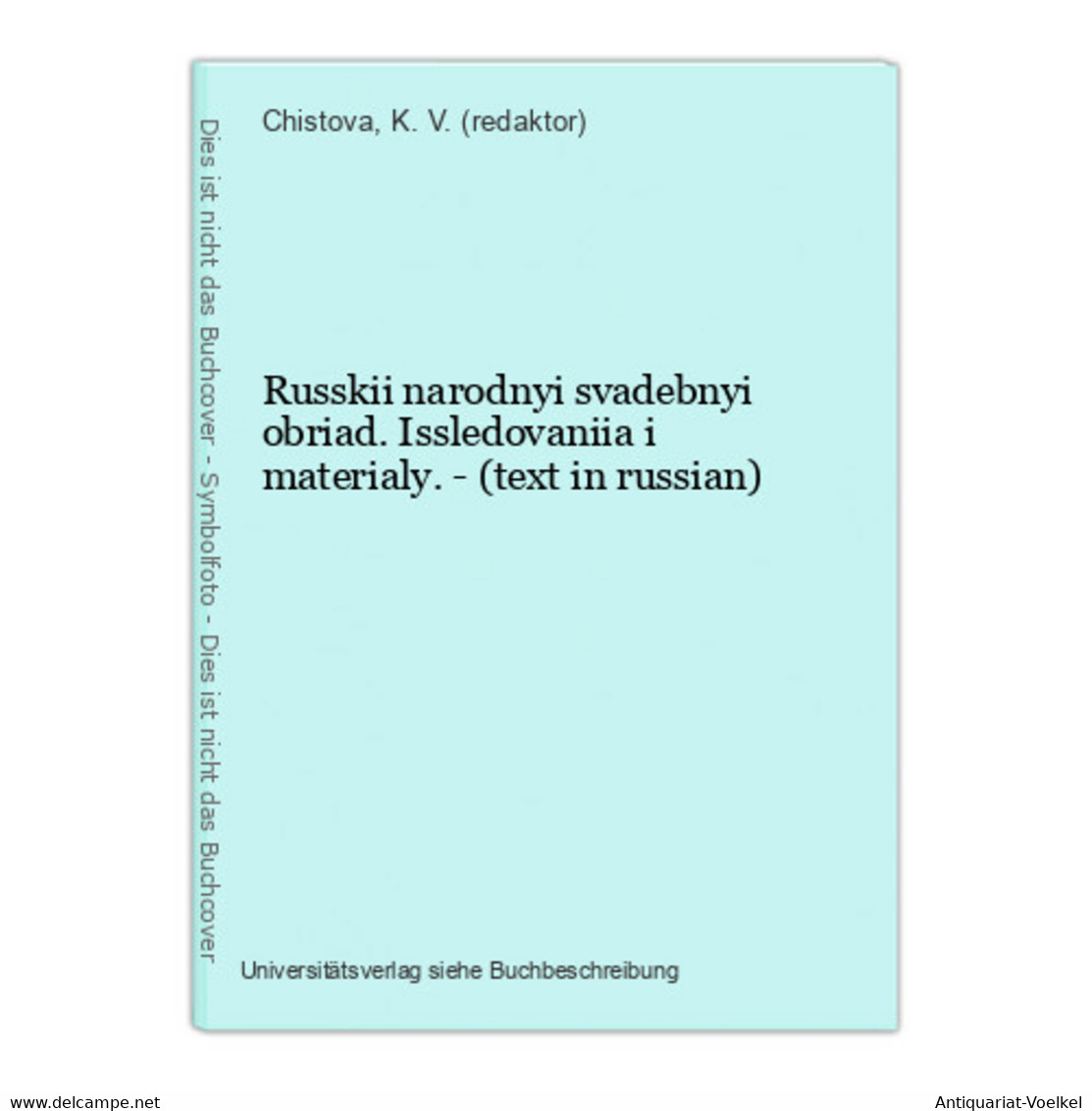 Russkii Narodnyi Svadebnyi Obriad. Issledovaniia I Materialy. - (text In Russian) - Slav Languages
