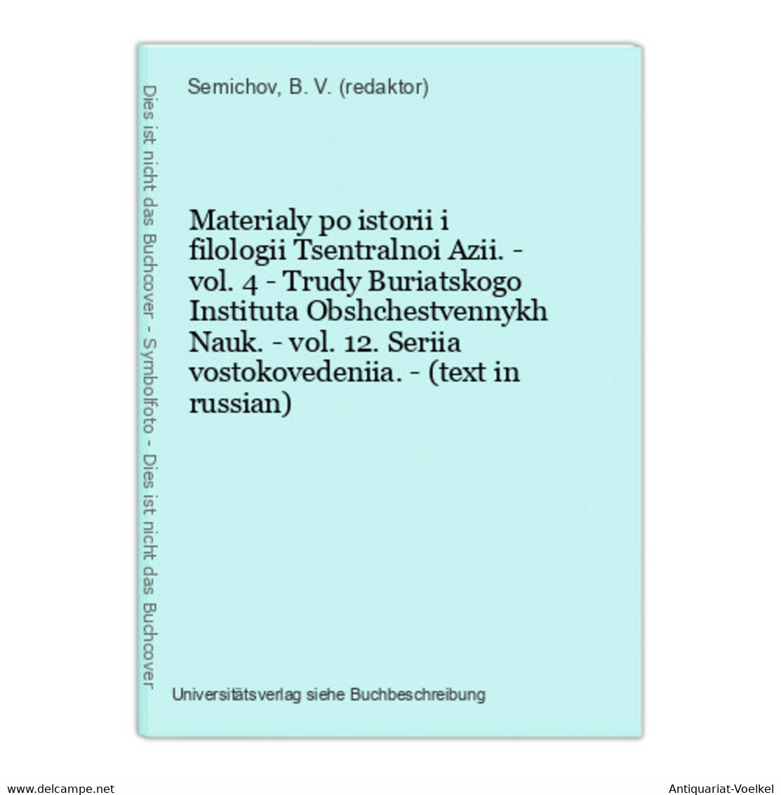 Materialy Po Istorii I Filologii Tsentralnoi Azii. - Vol. 4 - Trudy Buriatskogo Instituta Obshchestvennykh Nau - Slav Languages