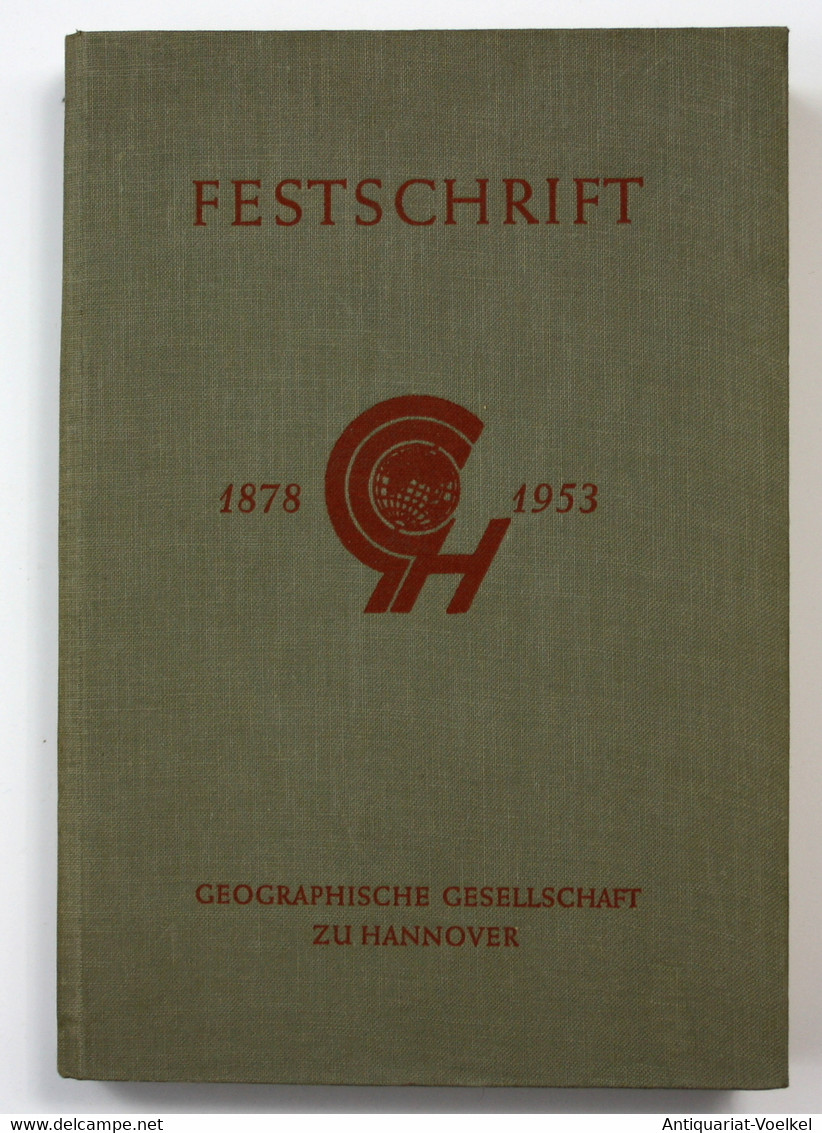 Festschrift Zur Feier Des 75 Jährigen Bestehens Der Geographischen Gesellschaft Zu Hannover - Landkarten