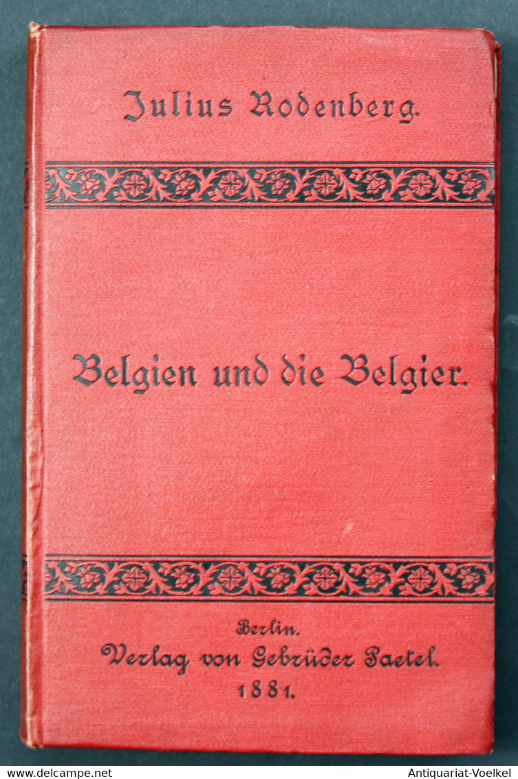 Belgien Und Die Belgier. Studien Und Erlebnisse Während Der Unabhängigkeitsfeier Im Sommer 1880 - Landkarten