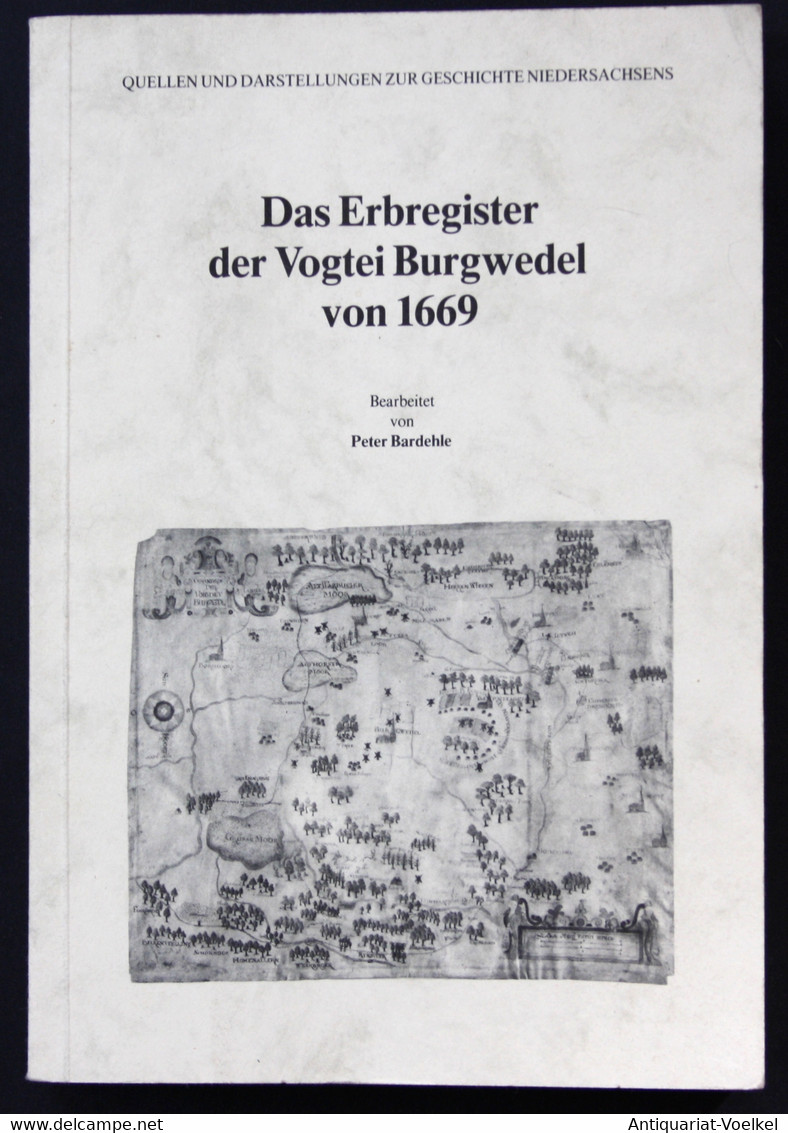 Das Erbregister Der Vogtei Burgwedel Von 1669 - Mappemondes