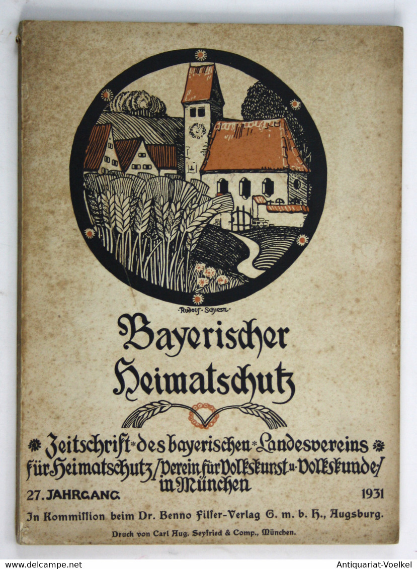 Bayrischer Heimatschutz. - Zeitschrift Des Bayerischen Landesvereins Für Heimatschutz / Verein Für Volkskunst - Maps Of The World