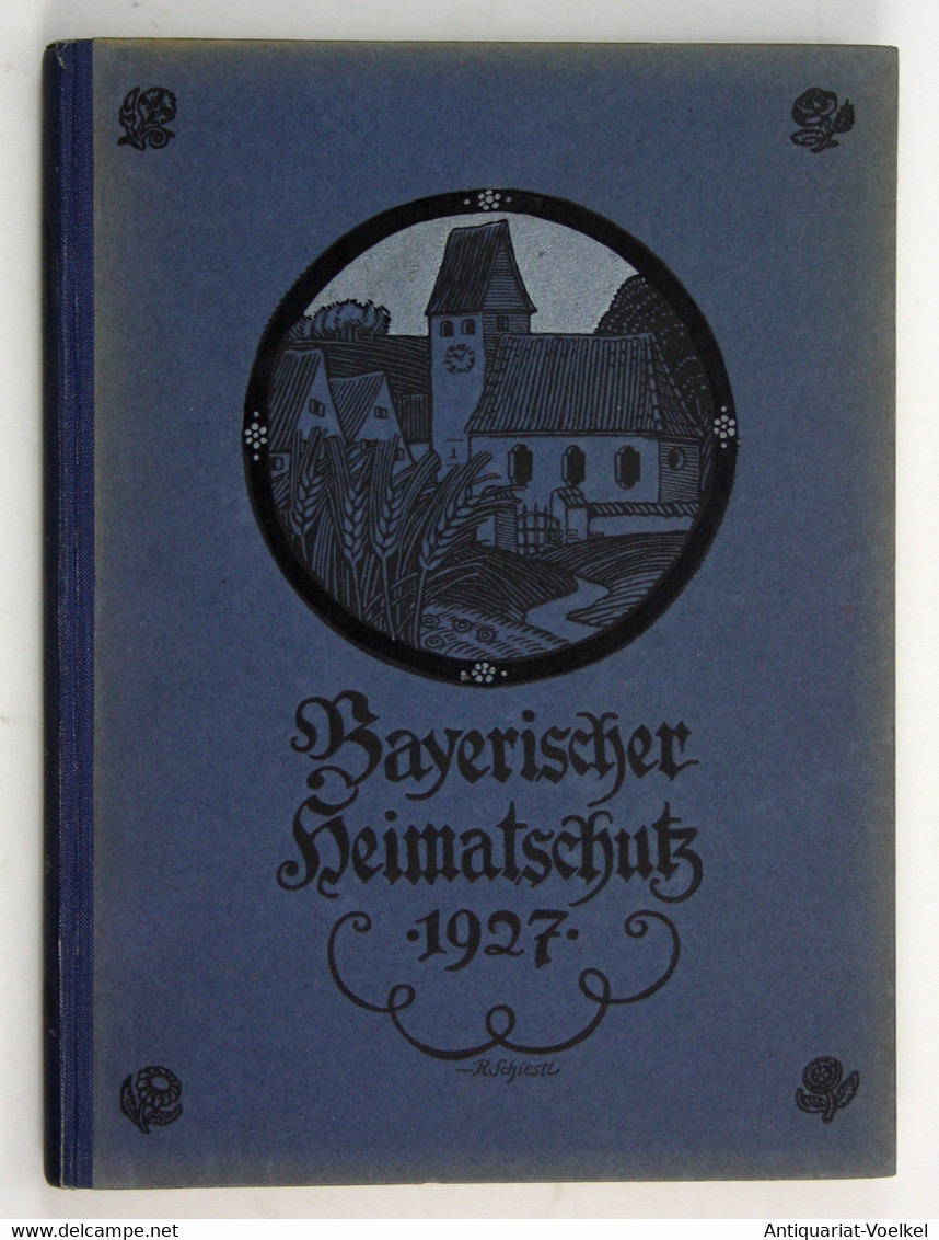 Bayrischer Heimatschutz. - Zeitschrift Des Bayerischen Landesvereins Für Heimatschutz / Verein Für Volkskunst - Landkarten