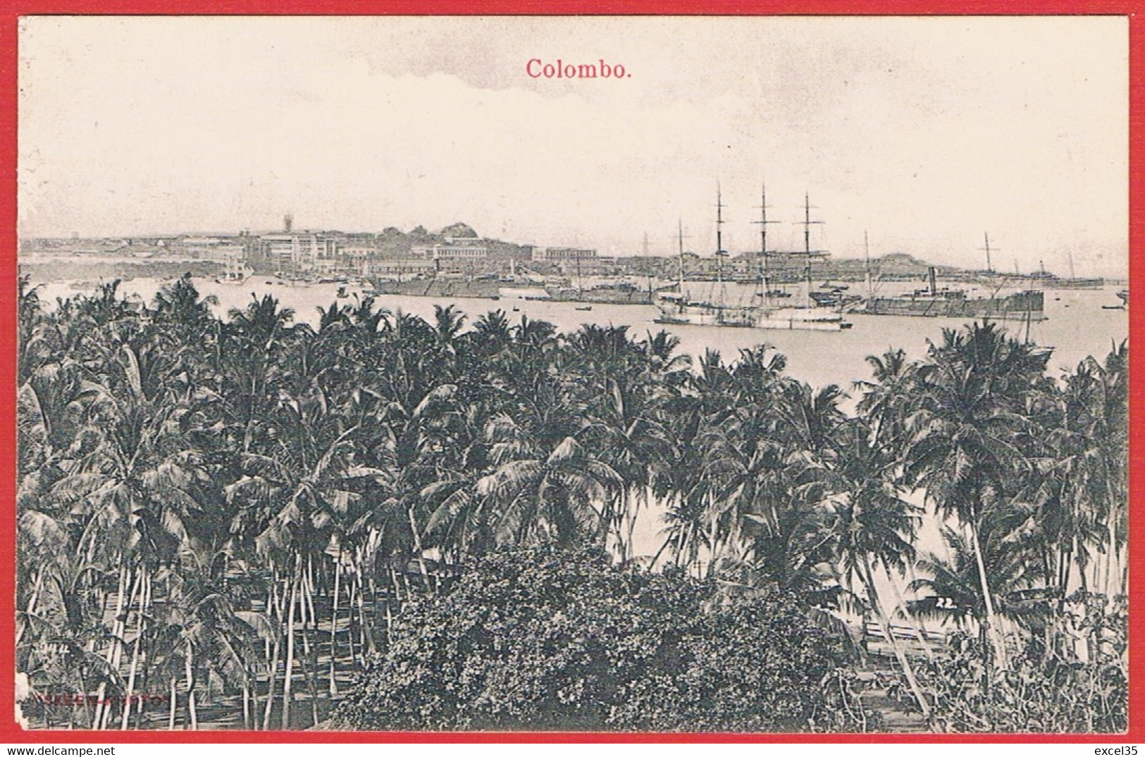 CPA RR NV - COLOMBO, Derrière La Cocoteraie La Rade, Le Port, 4 Mâts Et Vapeurs, Au Fond La Ville - Sri Lanka (Ceylon)