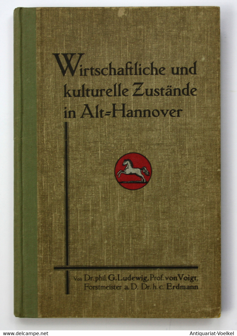 Wirtschaftliche Und Kulturelle Zustände In Alt-Hannover. Zweite Auflage. - Landkarten