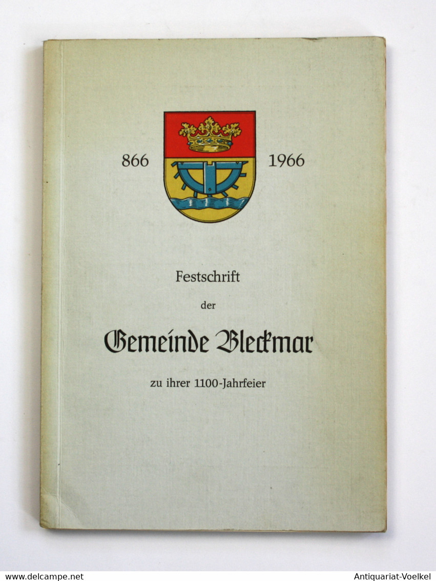 Bleckmar. Geschichte Eines Billunger Dorfes Und Gutes. Festschrift Der Gemeinde Bleckmar Zu Ihrer 1100-Jahrfei - Mapamundis