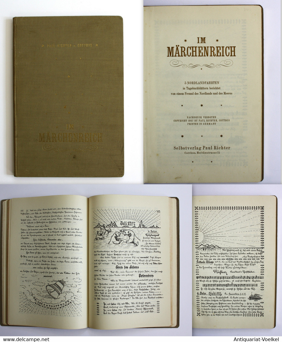 Im Märchenreich. 5 Nordlandfahrten In Tagebuchblättern Berichtet Von Einem Freund Des Nordlands Und Des Meeres - Other & Unclassified