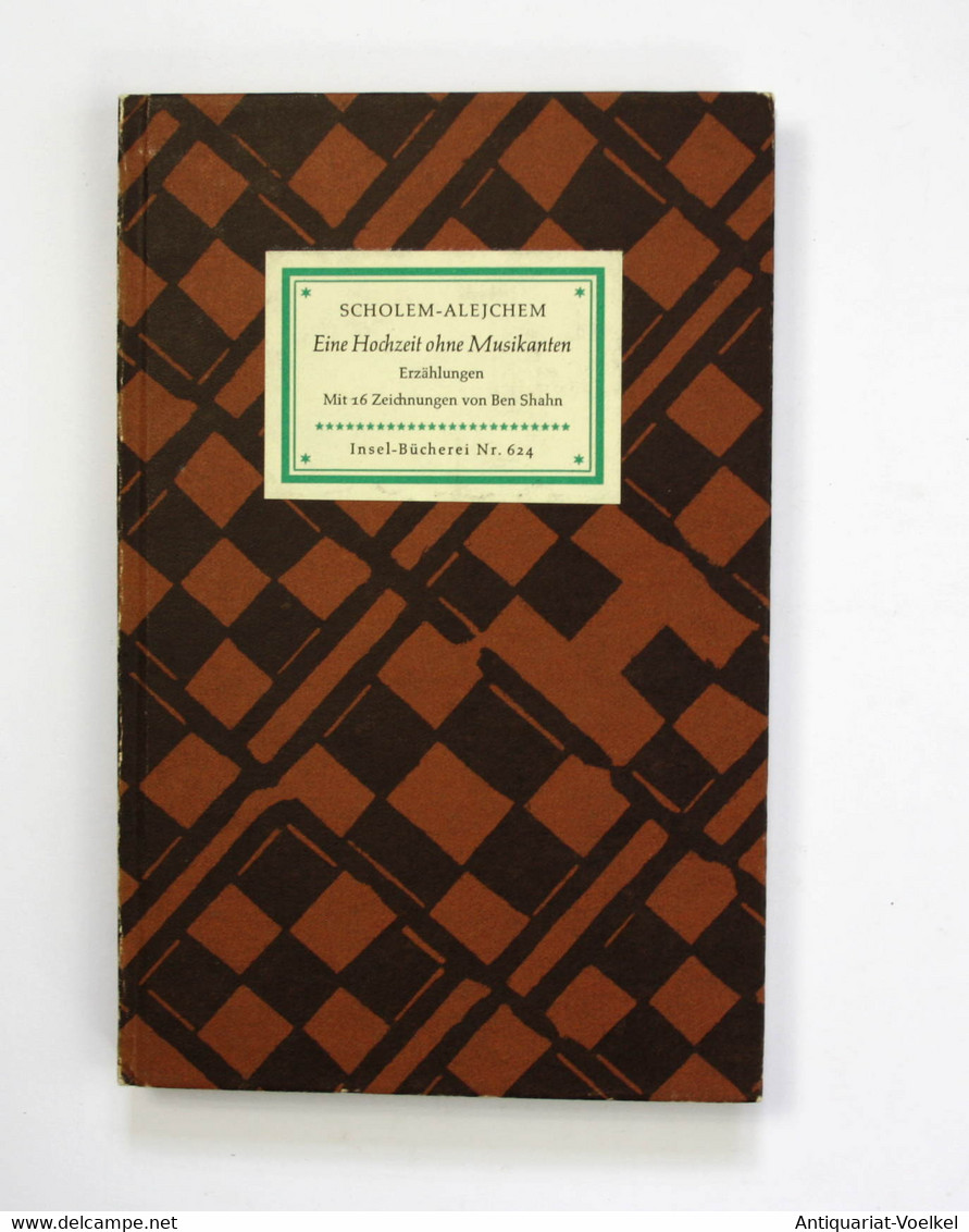 Eine Hochzeit Ohne Musikanten. Erzählungen.  Insel-Bücherei Nr. 624. Erste Ausgabe. - Auteurs Int.