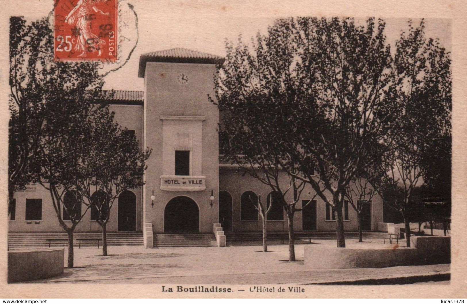 13 / LA BOUILLADISSE / L HOTEL DE VILLE - La Bouilladisse