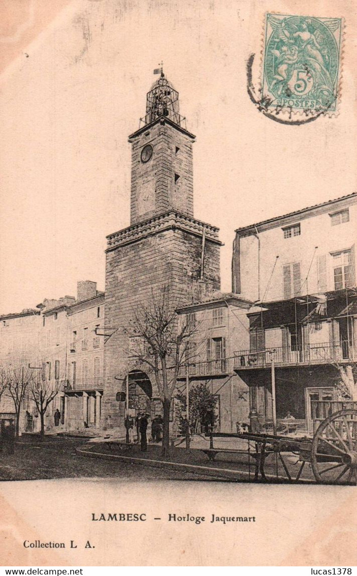 13 / LAMBESC / HORLOGE JAQUEMART - Lambesc