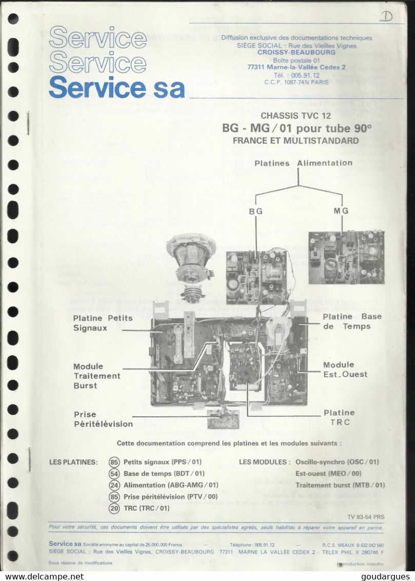 Service SA - Chassis TVC 12 - BG -MG/01 Pour Tube 90° France Et Multistandard - Television