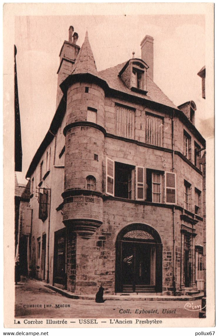 CPA DE USSEL  (CORREZE)  L'ANCIEN PRESBYTERE - Ussel