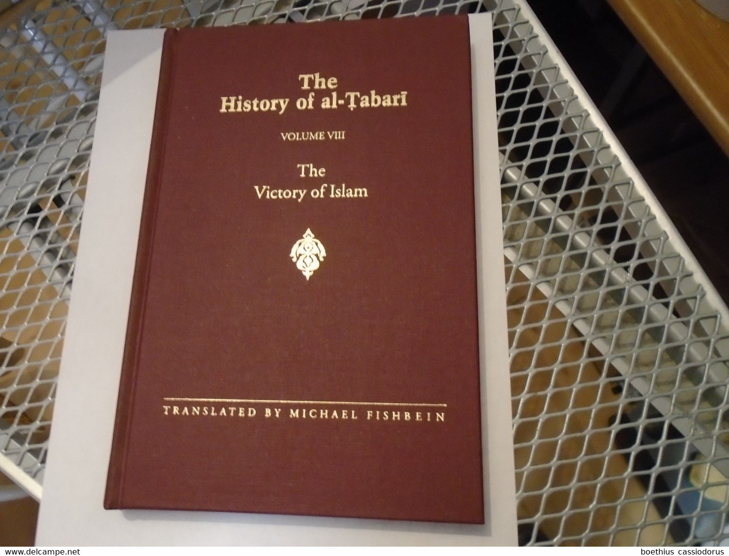 THE HISTORY OF AL-TABARI VOLUME VIII THE VICTORY OF ISLAM TRAD. MICHAEL FISHBEIN - Other & Unclassified
