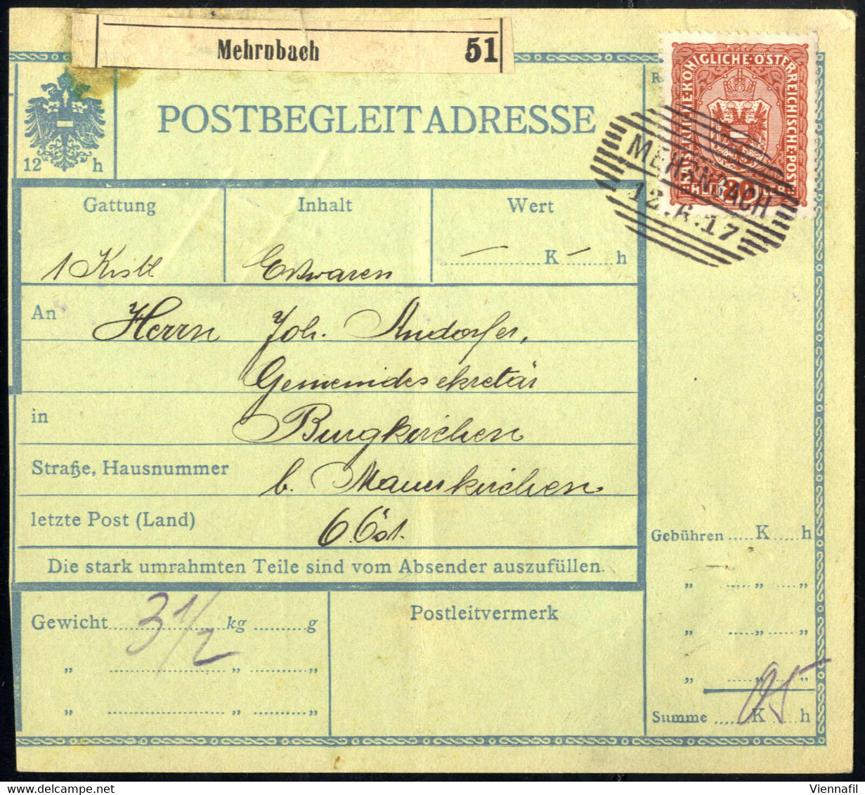 O/cover "Mehrnbach" 12.6.1917., Postbegleitadresse Mit 80 Heller Nach Burgkirchen, Entwertet Mit Schraffenstempel, Prach - Other & Unclassified