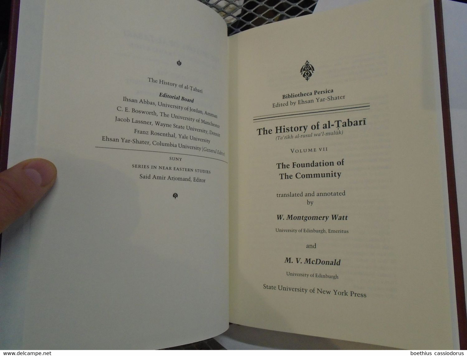 THE HISTORY OF AL-TABARI VOLUME VII THE FOUNDATION OF THE COMMUNITY TRAD. W. MONTGOMERY WATT & M. V. McDONALD / SUNY - Otros & Sin Clasificación