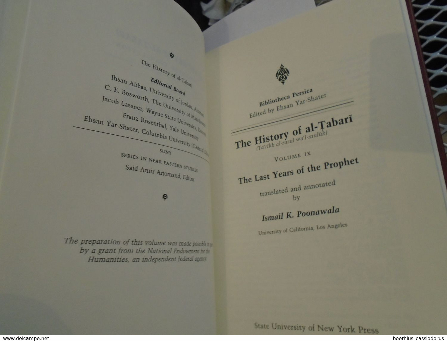 THE HISTORY OF AL-TABARI VOLUME IX THE LAST YEARS OF THE PROPHET TRAD. ISMAIL K. POONAWALA / SUNY - Autres & Non Classés