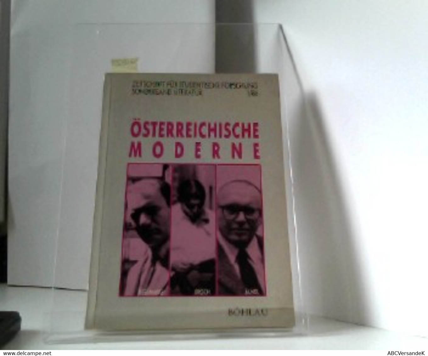 Österreichische Moderne, Zeitschrift Für Studentische Forschung Sonderband Literatur - Autores Alemanes