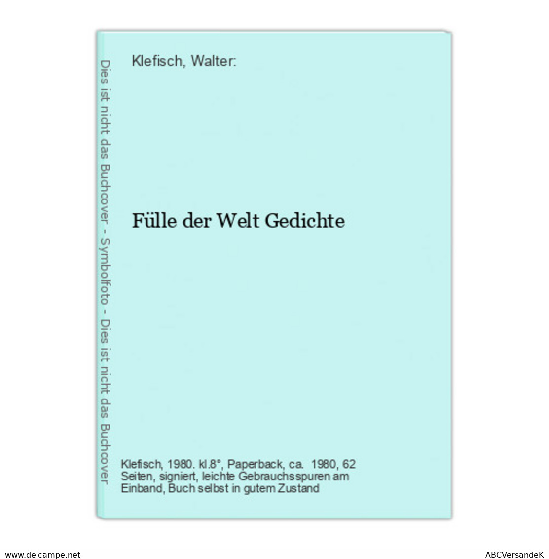 Fülle Der Welt Gedichte - German Authors