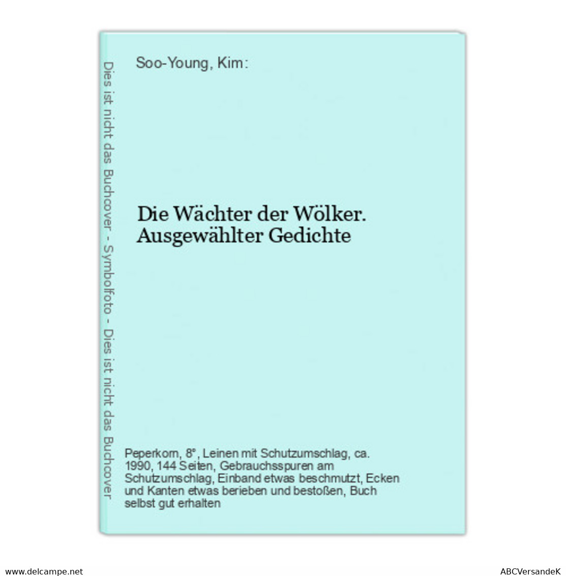 Die Wächter Der Wölker. Ausgewählter Gedichte - German Authors