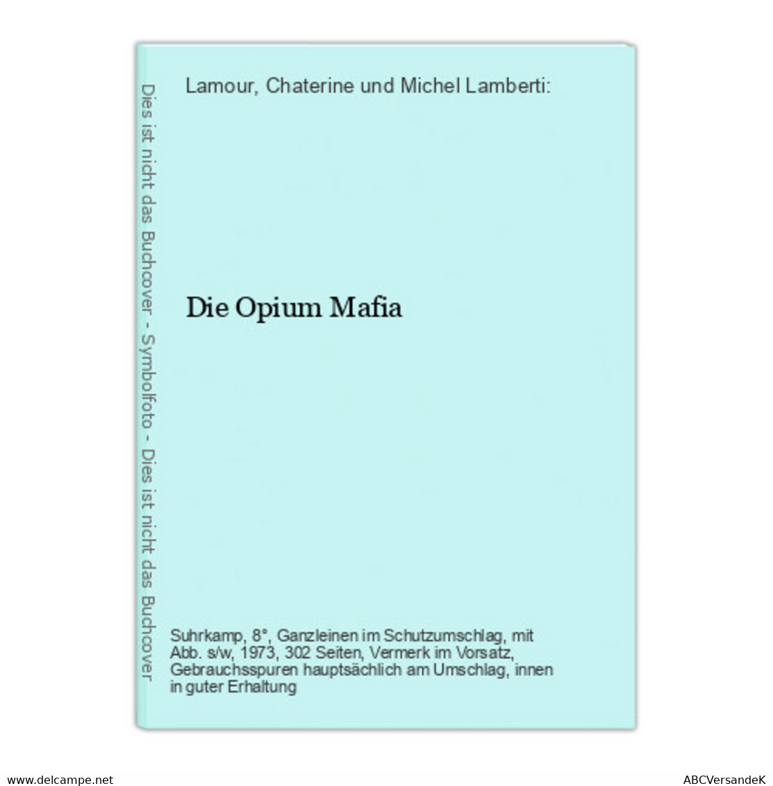 Die Opium Mafia - German Authors