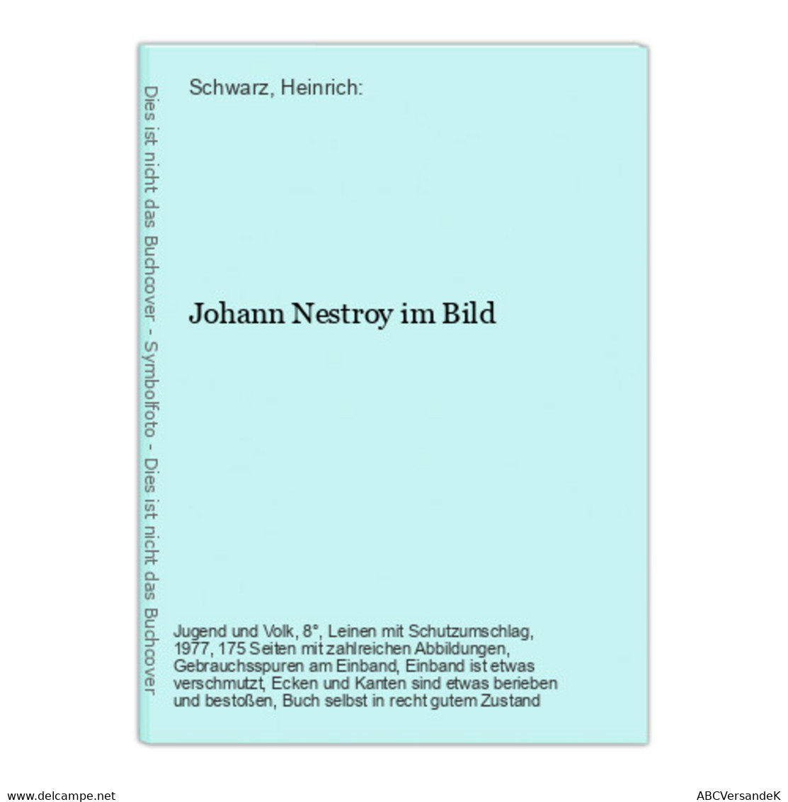 Johann Nestroy Im Bild - Duitse Auteurs