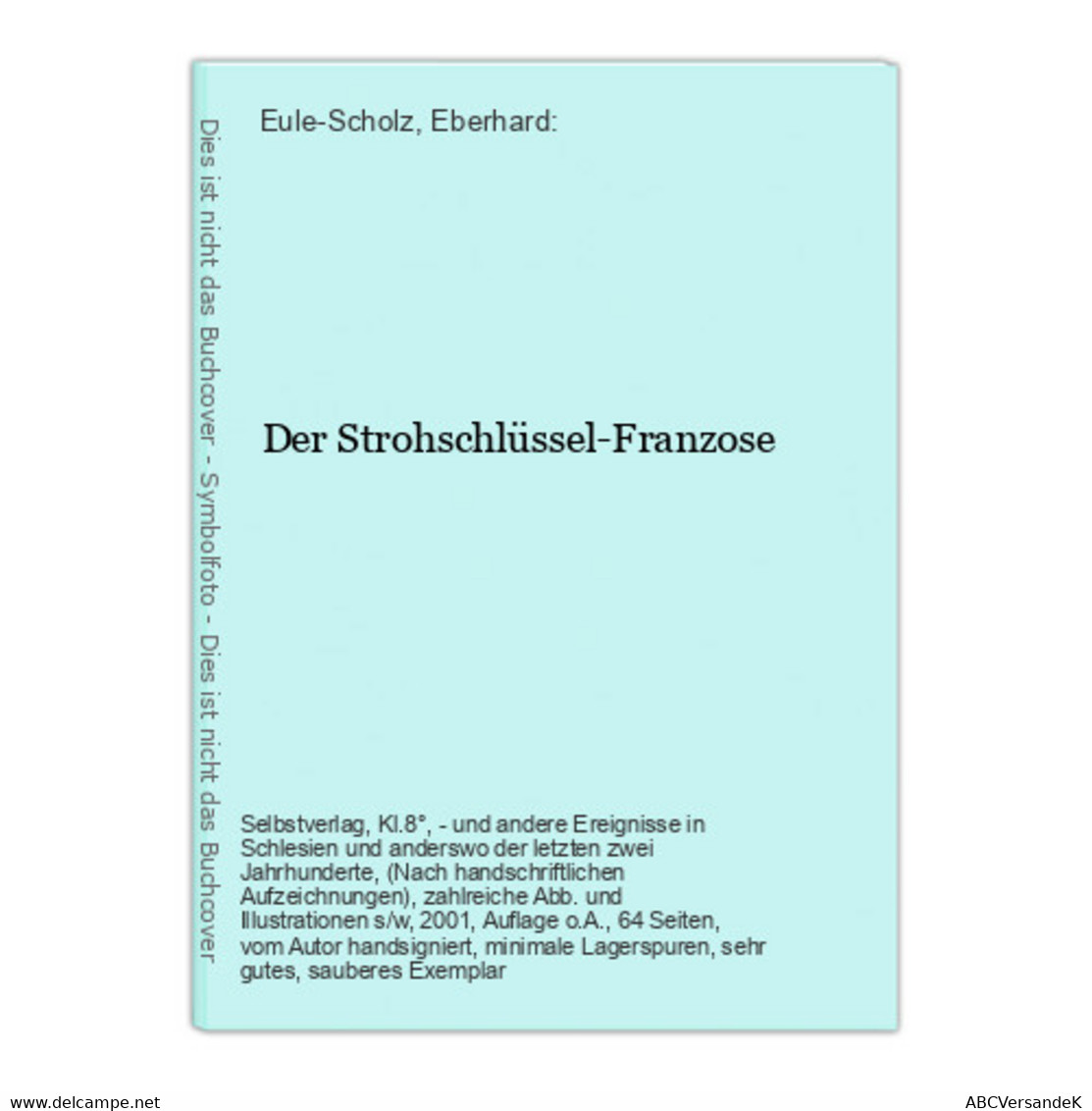 Der Strohschlüssel-Franzose - Deutschsprachige Autoren