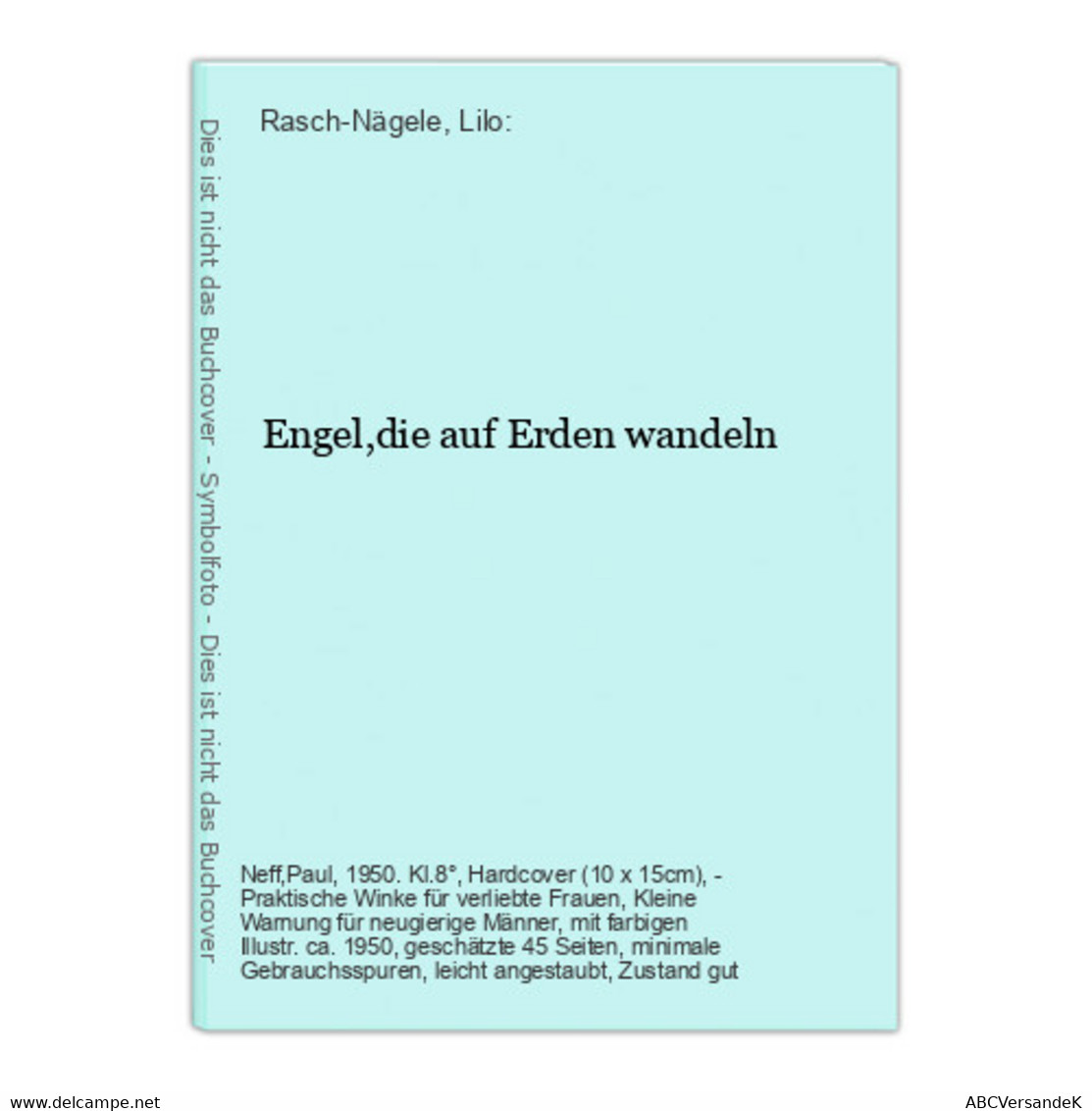 Engel,die Auf Erden Wandeln - German Authors