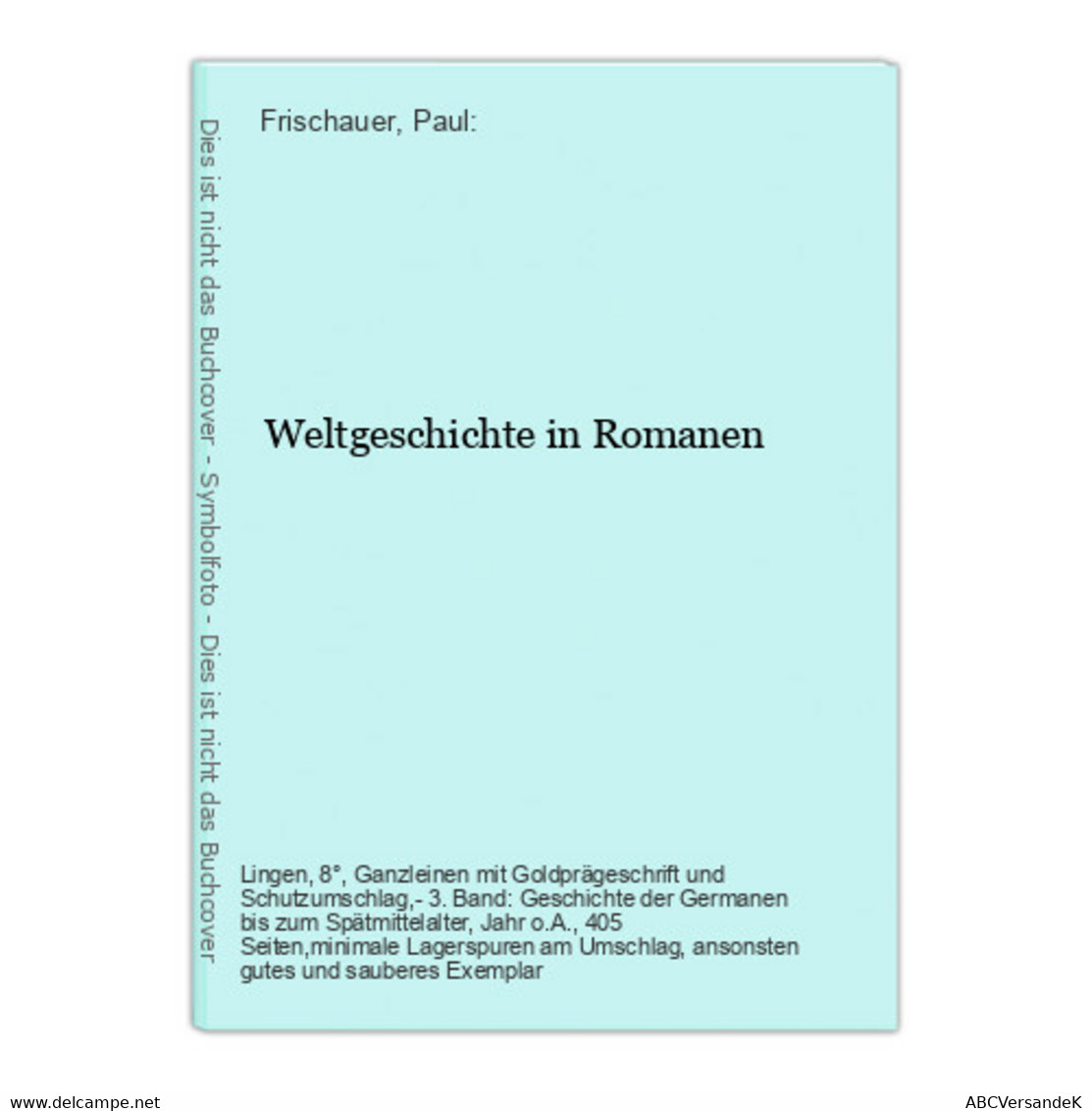 Weltgeschichte In Romanen - Auteurs All.