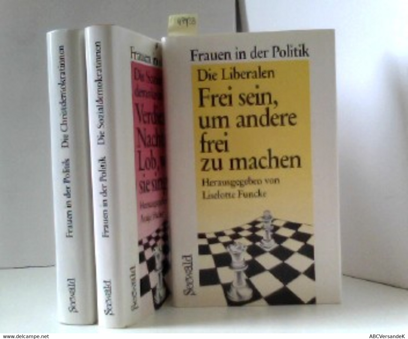 Die Christdemokratinnen, Unterwegs Zur Partnerschaft, Verdient Die Nachtigall, Frei Sein, Um Andere Frei Zu Ma - German Authors