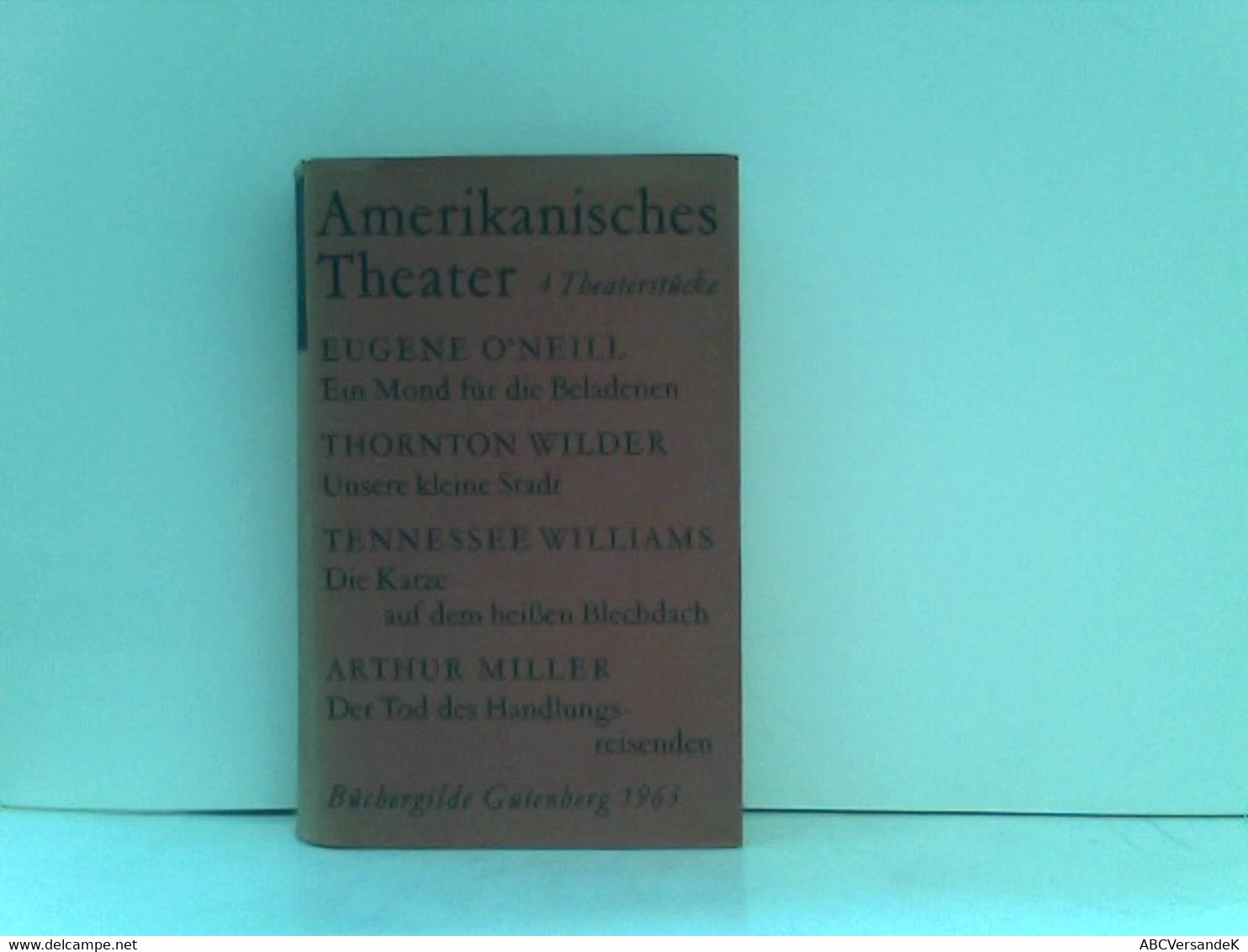 Amerikanisches Theater - 4 Theaterstücke - Autores Alemanes