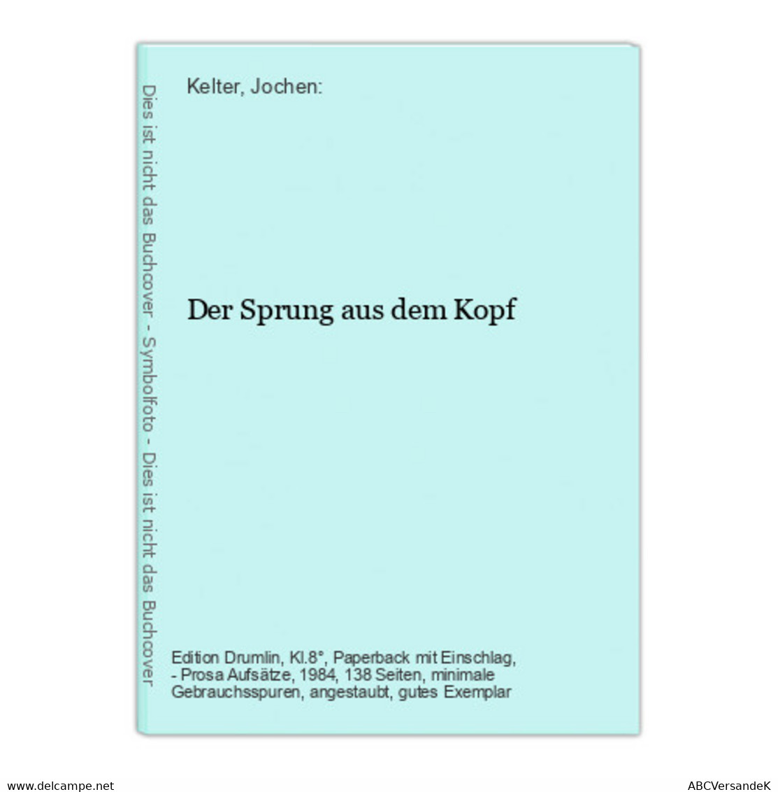 Der Sprung Aus Dem Kopf - Duitse Auteurs