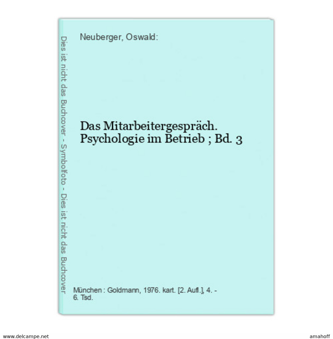 Das Mitarbeitergespräch. - Psychologie