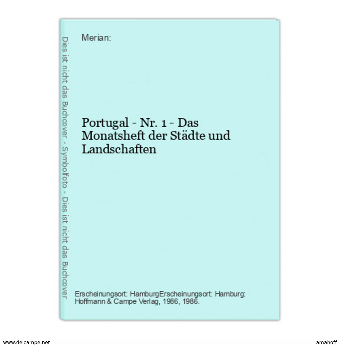 Portugal - Nr. 1 - Das Monatsheft Der Städte Und Landschaften - Sonstige & Ohne Zuordnung