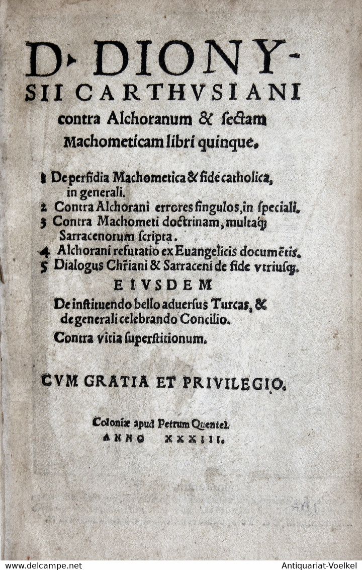 Contra Alchoranum & Sectam Machometicam Libri Quinque. - Raretés