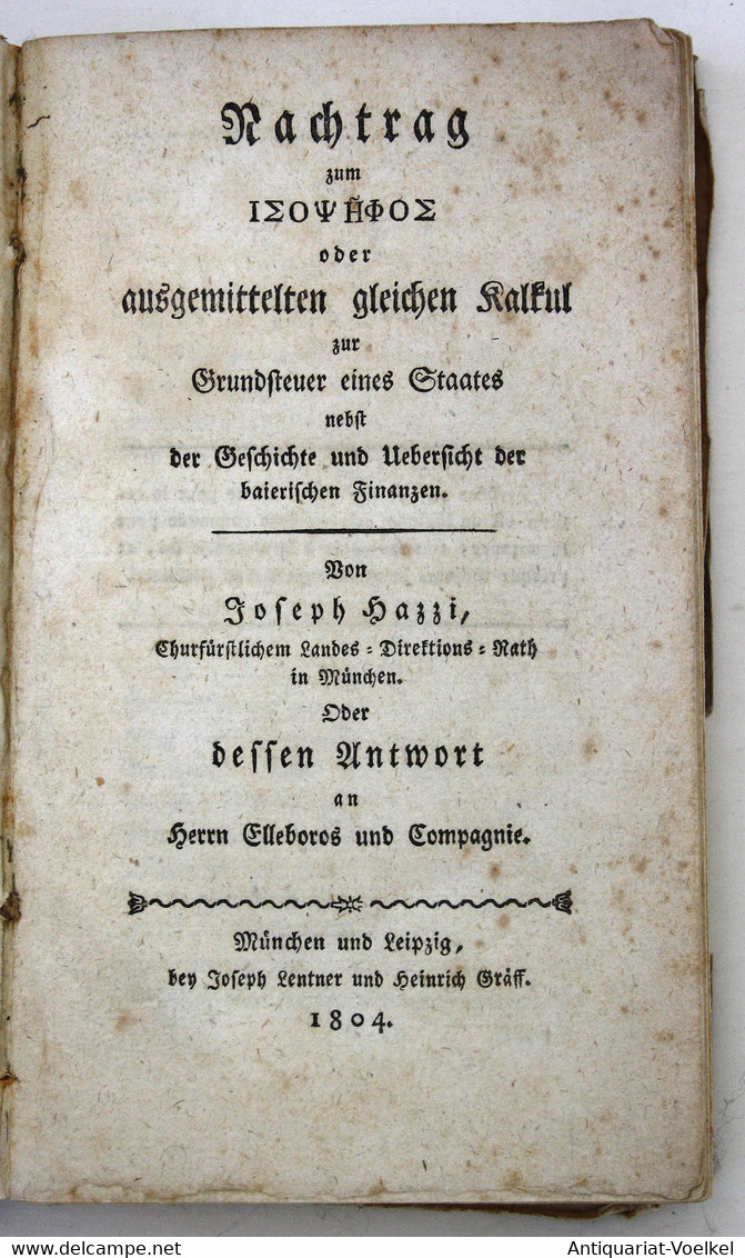 Nachtrag Zum Isops¿ephos Oder Ausgemittelten Gleichen Kalkul Zur Grundsteuer Eines Staates Nebst Der Geschicht - Law