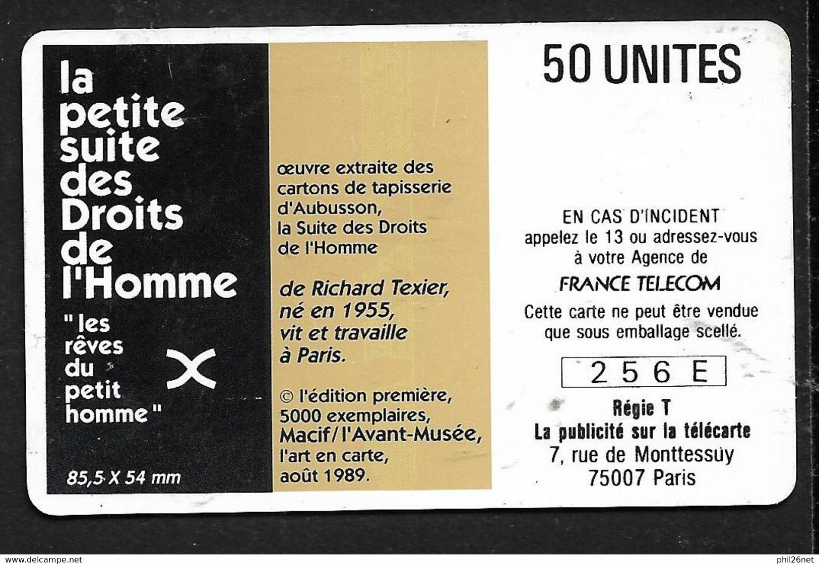 Télécarte F85E Suite De Droits De L'homme MACIF Août 1989 La N°256E   50U   Tirage  5000 Ex.  TB Voir Scans - 1989