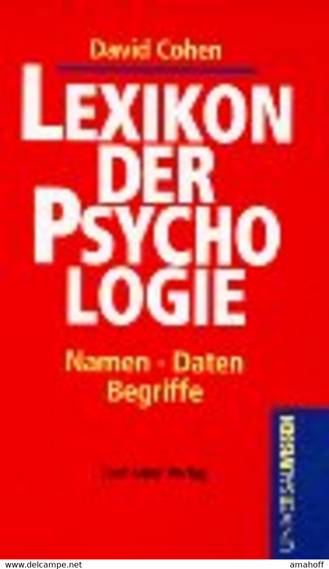 Lexikon Der Psychologie : Namen, Daten, Begriffe. - Psychologie