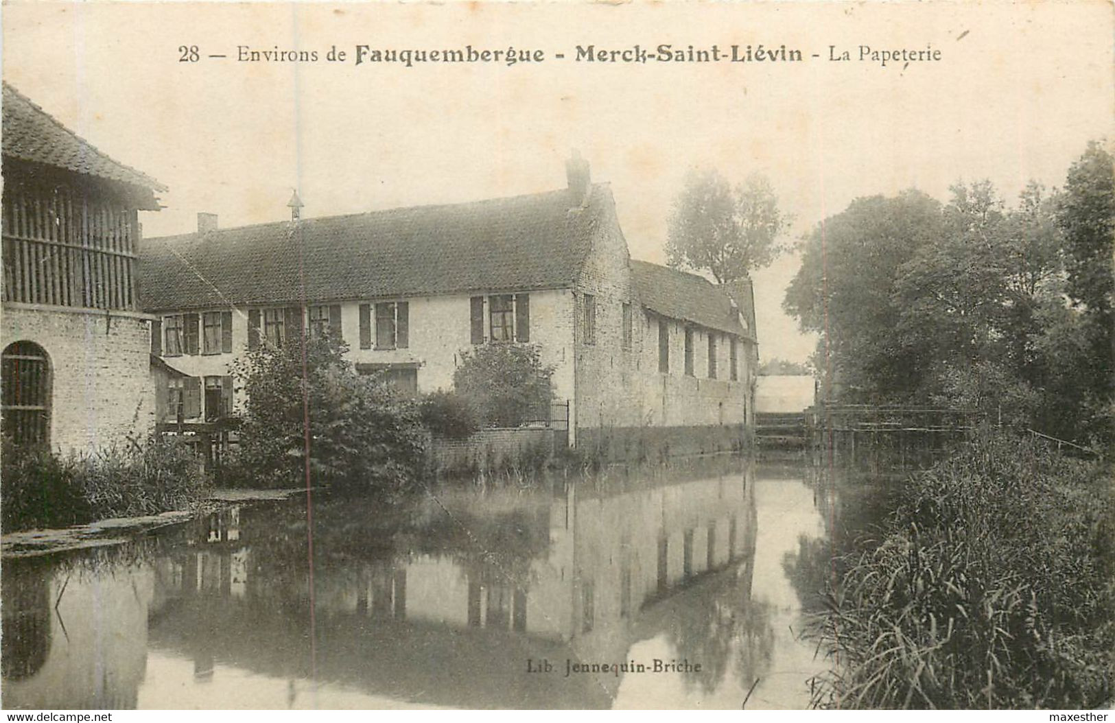 FAUQUEMBERGUE La Papeterie De Merck Saint Liévin - Fauquembergues