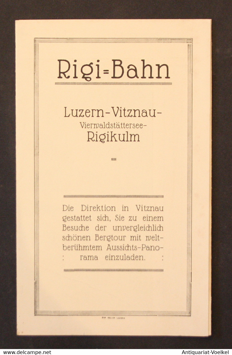 Rigi-Bahn. Luzern - Vitznau - Vierwaldstättersee - Rigikulm - Landkarten