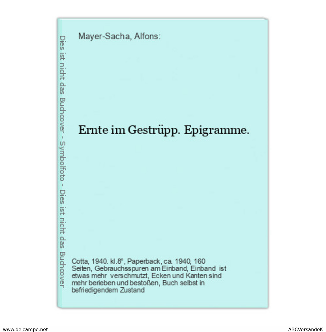 Ernte Im Gestrüpp. Epigramme. - Short Fiction