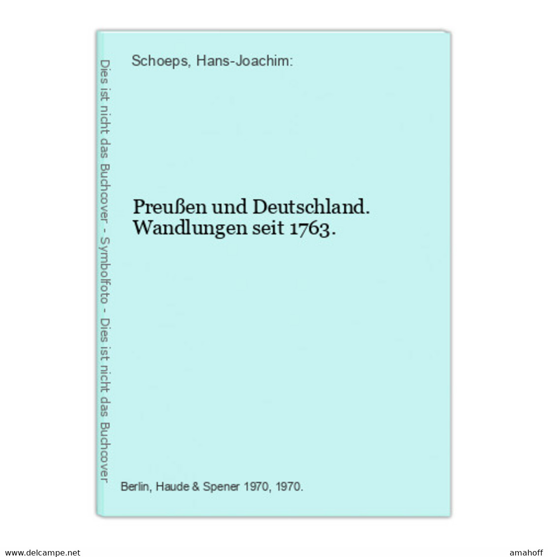 Preußen Und Deutschland. Wandlungen Seit 1763. - 4. Neuzeit (1789-1914)
