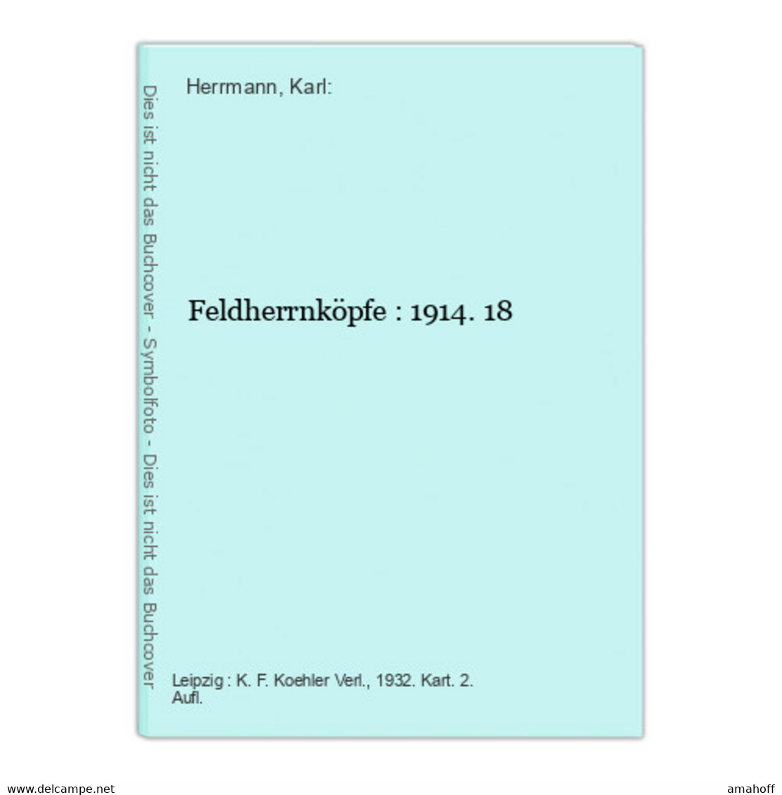 Feldherrnköpfe : 1914. - 4. Neuzeit (1789-1914)