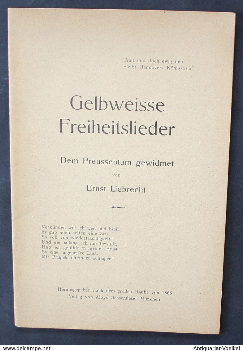 Gelbweisse Freiheitslieder. Dem Preussentum Gewidmet. - Mappemondes