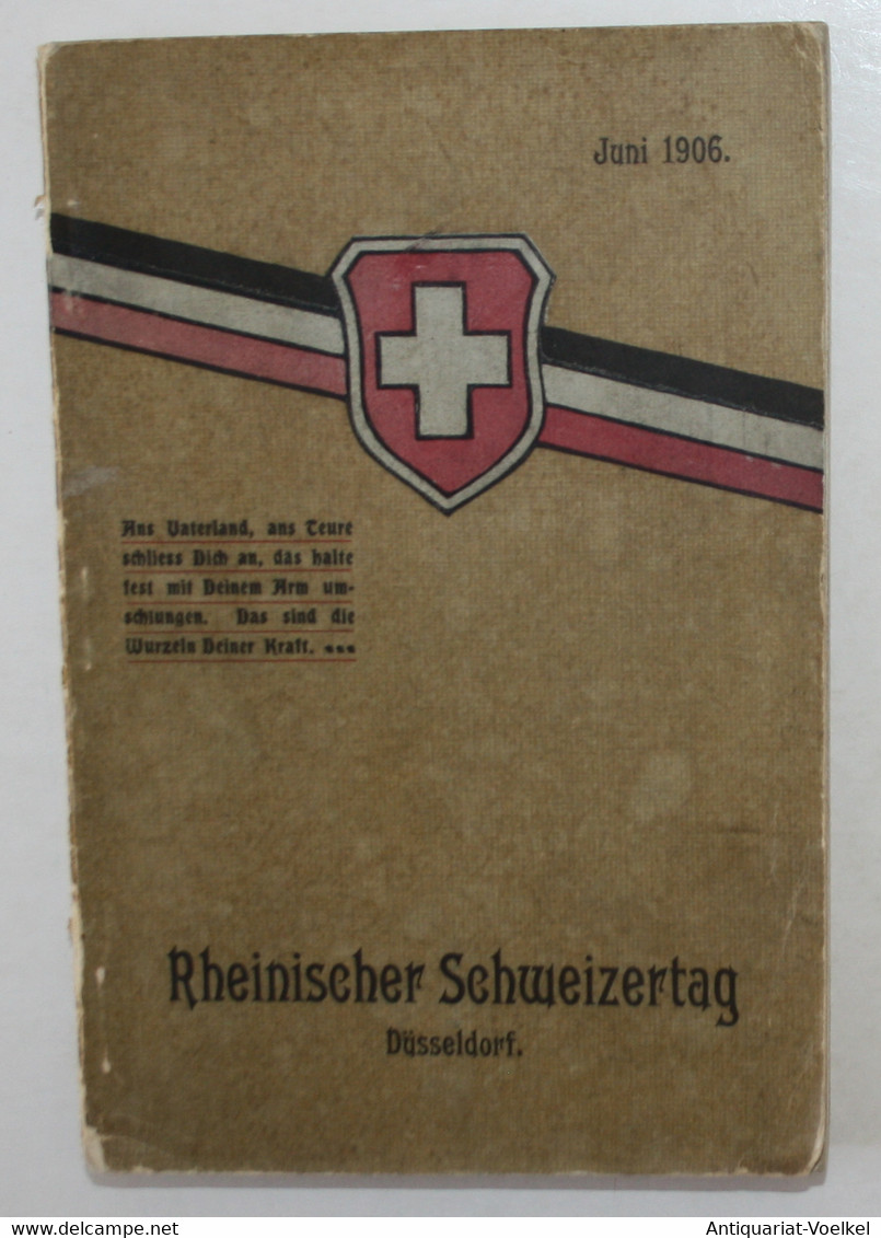 Festbuch Des Rheinischen Schweizertages Düsseldorf 1906. - Wereldkaarten