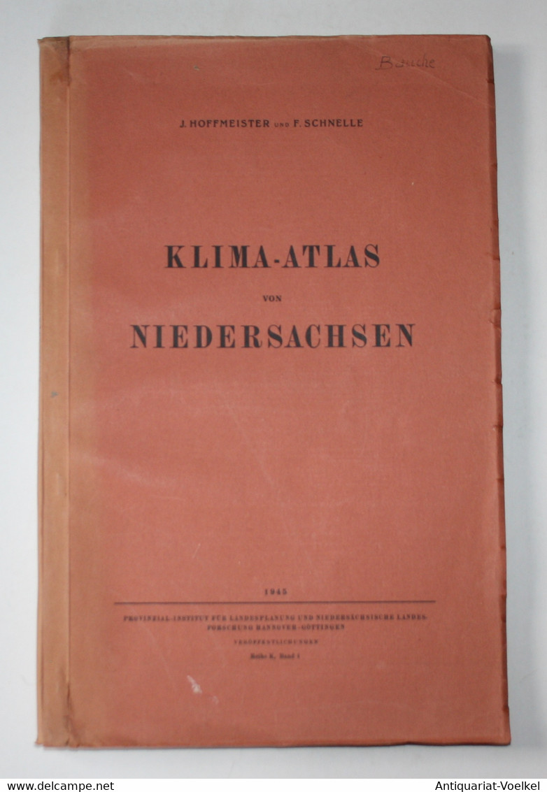 Klima-Atlas Von Niedersachsen. Reihe K, Band 4.Provinzial-Institut Für Landesplanung Und Niedersächsischen Lan - Landkarten